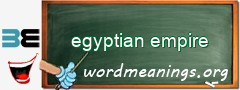 WordMeaning blackboard for egyptian empire